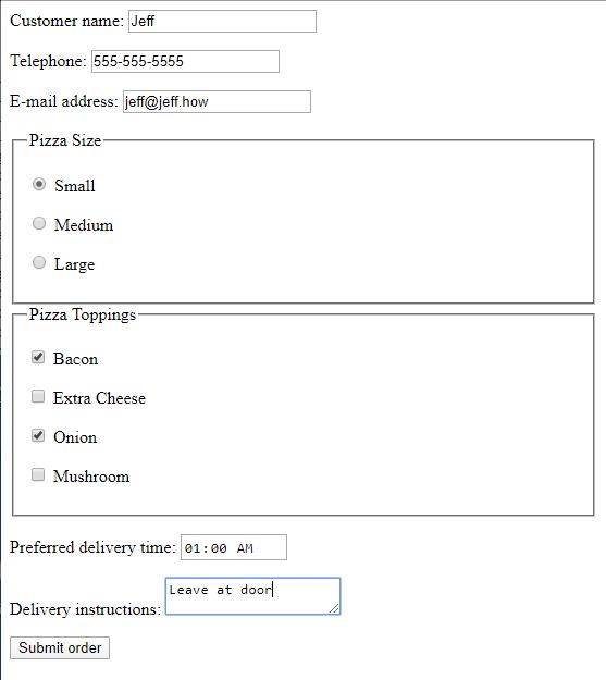 A form for ordering Pizza. This form image shows form labels followed by input controls of various types.